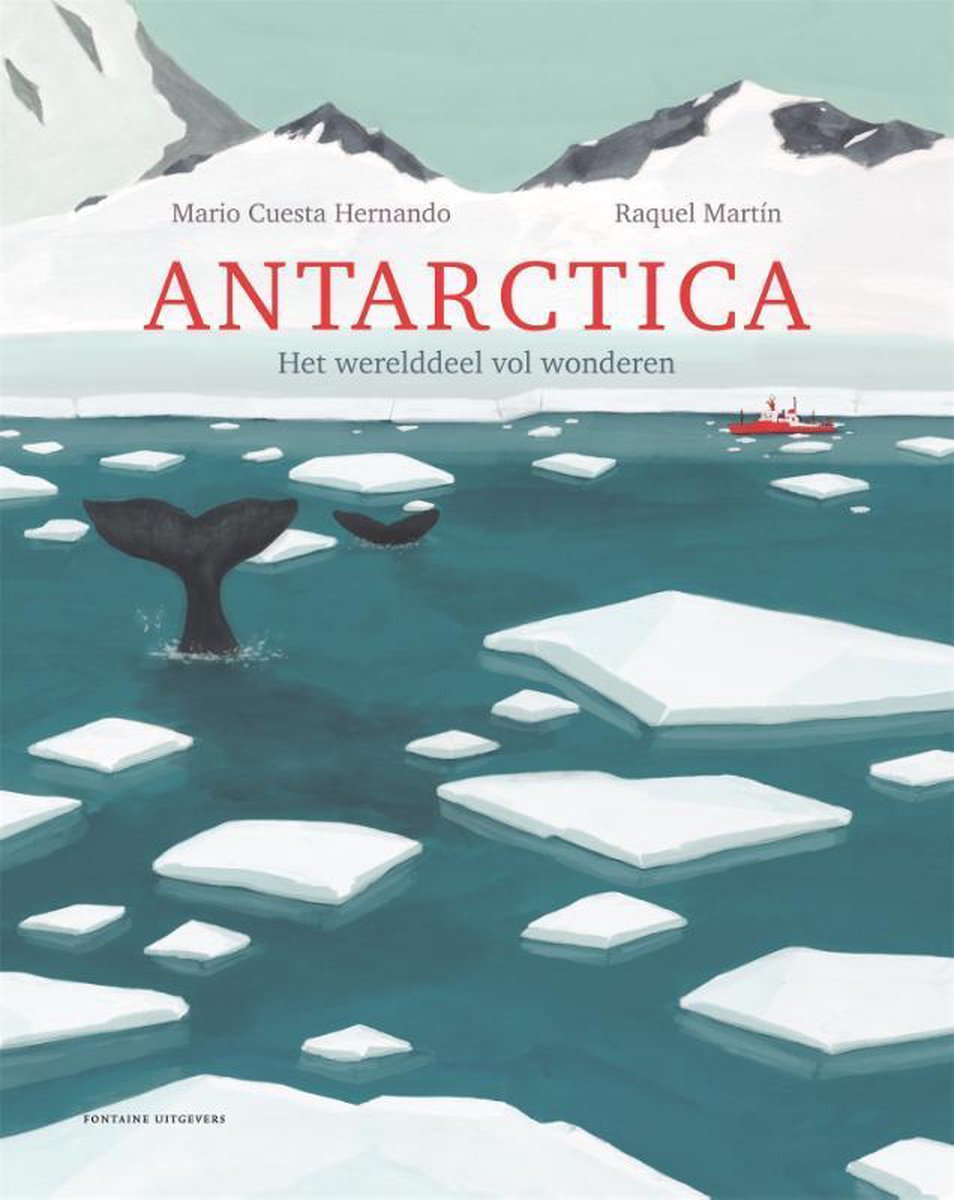 Antarctica. Het werelddeel vol wonderen
