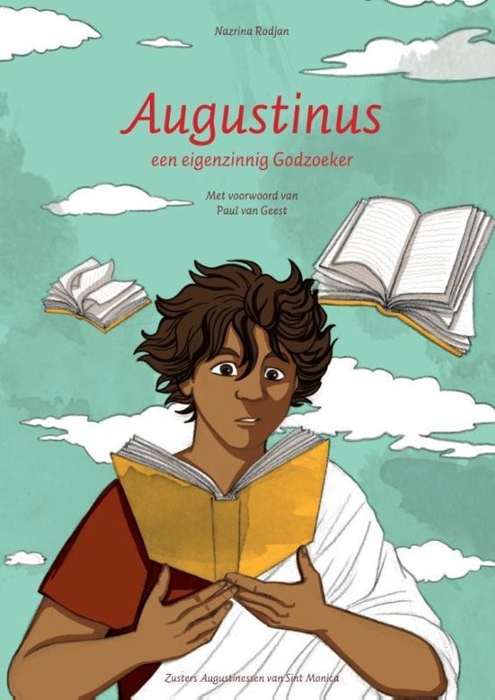 Augustinus een eigenzinnig Godzoeker