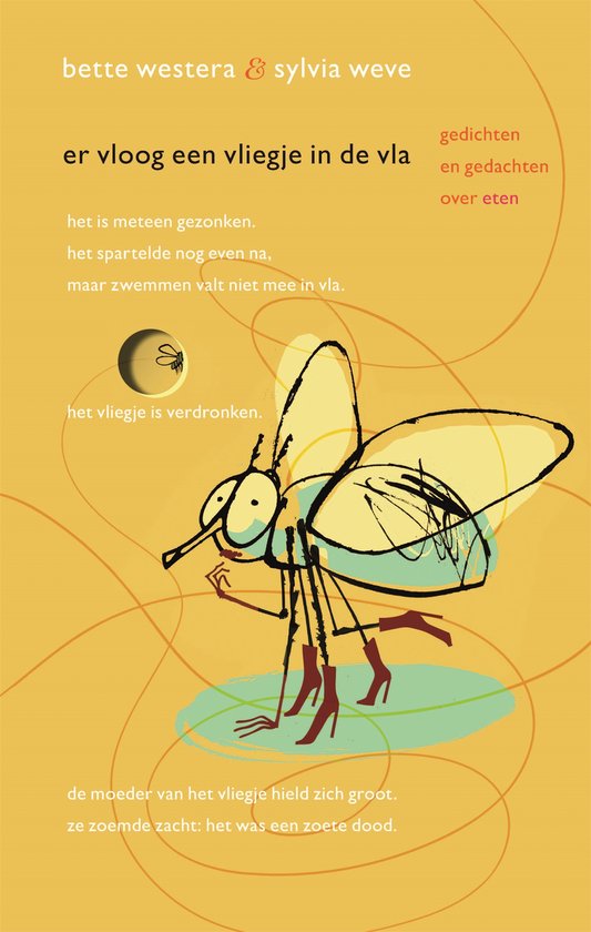 Er vloog een vliegje in de vla. Gedichten en gedachten over eten
