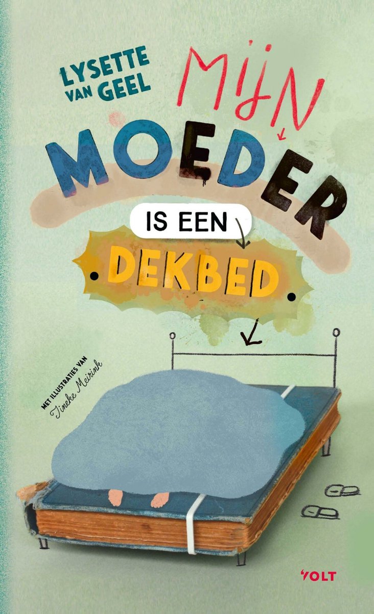 Mijn moeder is een dekbed