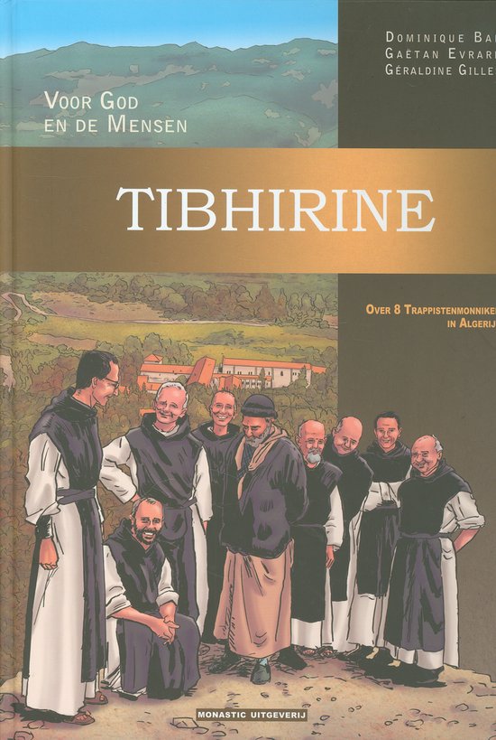 Tibhirine: voor God en de mensen